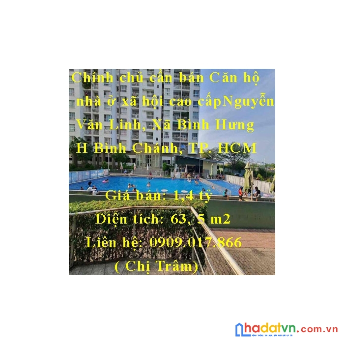 Chính chủ cần bán căn hộ nhà ở xã hội cao cấp đường nguyễn văn linh, xã bình hưng, huyện bình