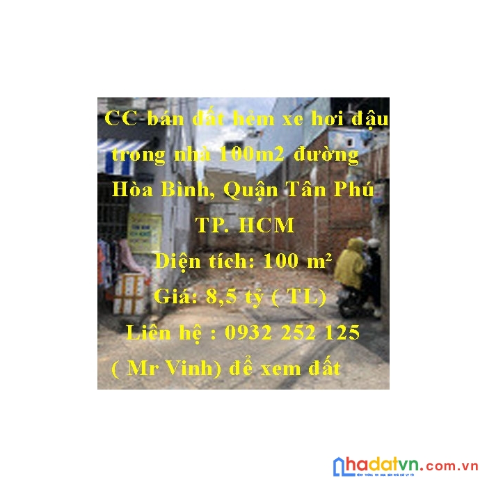 Cc bán đất hẻm xe hơi đậu trong nhà 100m2 đường hòa bình, quận tân phú. tp hcm