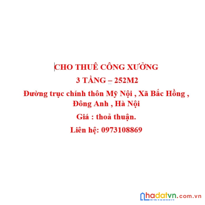 Chính chủ cần cho thuê nhanh công xưởng.
- đường trục chính thôn mỹ nội , xã bắc hồng , đông anh