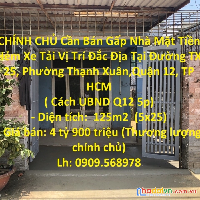 Chính chủ cần bán gấp nhà mặt tiền hẻm xe tải vị trí đắc địa tại quận 12 -tp hcm