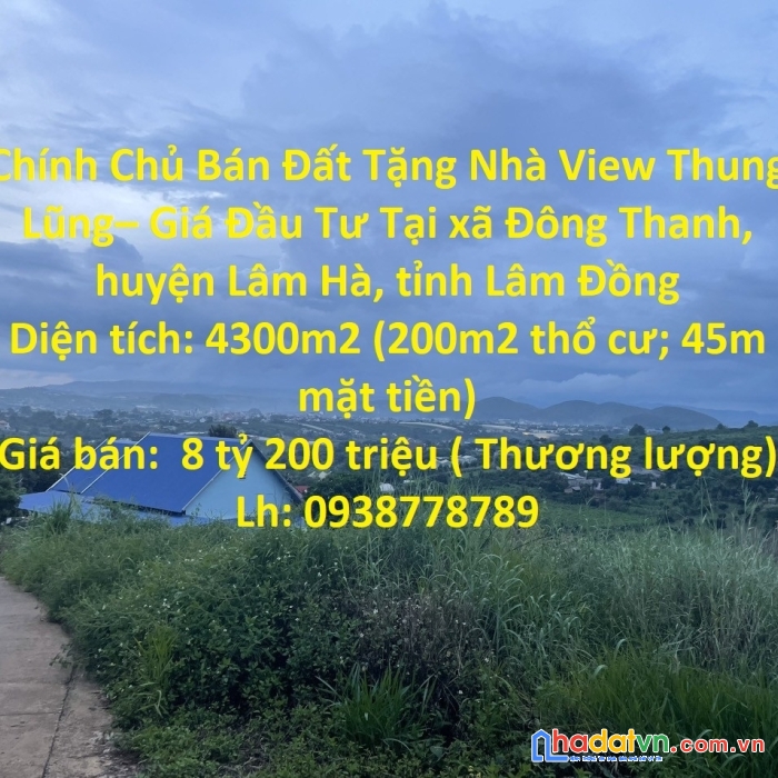 Chính chủ bán đất tặng nhà view thung lũng– giá đầu tư tại nam ban