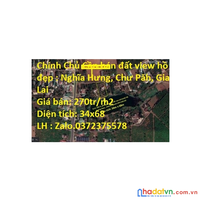 Chính chủ cần bán đất view hồ đẹp : nghĩa hưng, chư păh, gia lai
