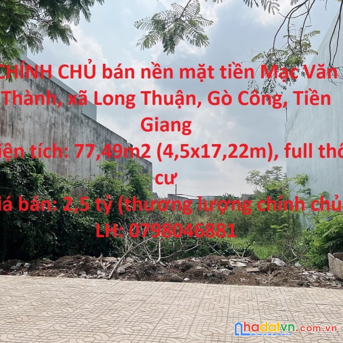 Chính chủ bán nền mặt tiền mạc văn thành, xã long thuận, gò công, tiền giang