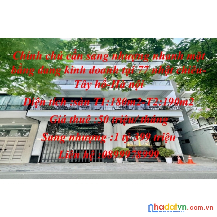 Chính chủ cần sang nhượng nhanh mặt bằng đang kinh doanh tại 77 nhật chiêu - tây hồ - hà nội