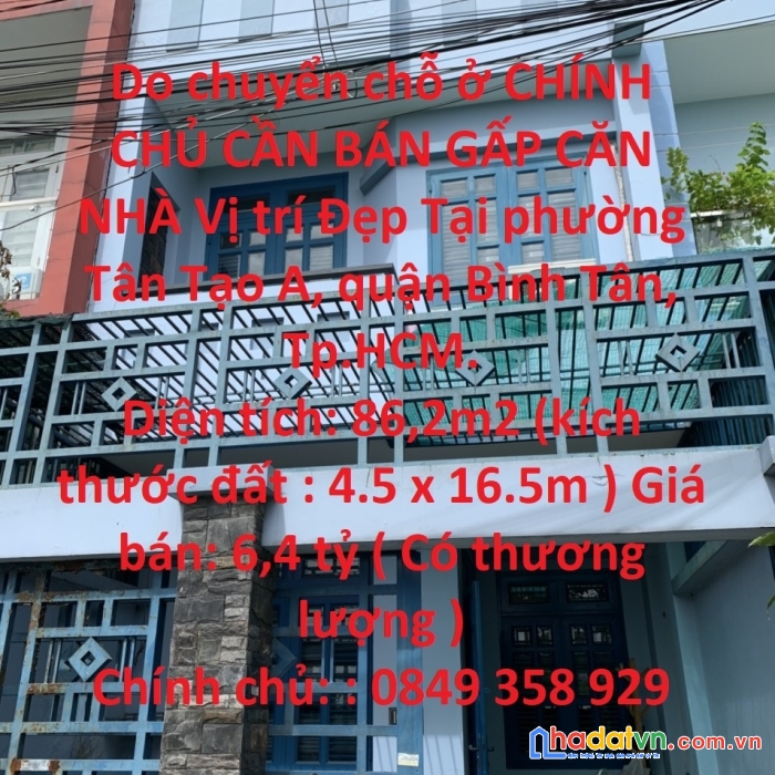 Do chuyển chỗ ở chính chủ cần bán gấp căn nhà vị trí đẹp tại quận bình tân, tp hồ chí minh