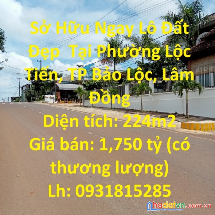 Sở hữu ngay lô đất đẹp  tại phường lộc tiến, tp bảo lộc, lâm đồng