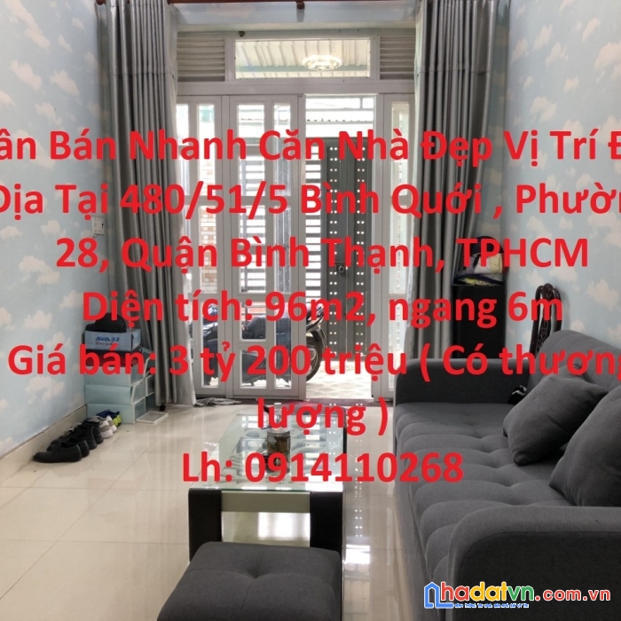 Cần bán nhanh căn nhà đẹp vị trí đắc địa tại quận bình thạnh, tphcm