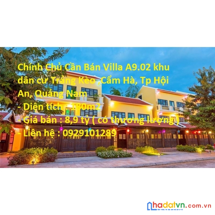 Chính chủ cần bán villa a9.02 khu dân cư trảng kèo ,cẩm hà, tp hội an, quảng nam