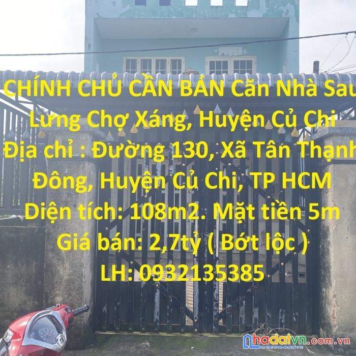 Chính chủ cần bán căn nhà sau lưng chợ xáng, huyện củ chi