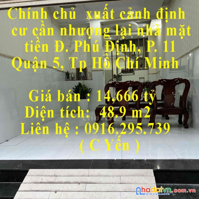 Chính chủ  xuất cảnh định cư cần nhượng lại nhà mặt tiền q5