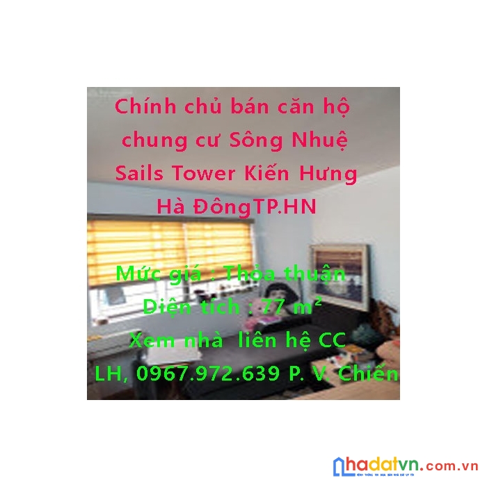 Chính chủ bán căn hộ chung cư sông nhuệ sails tower kiến hưng hà đông