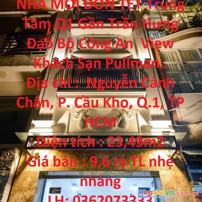 Nhà mới đón tết trung tâm q1 gần trần hưng đạo bộ công an  view khách sạn pullman .