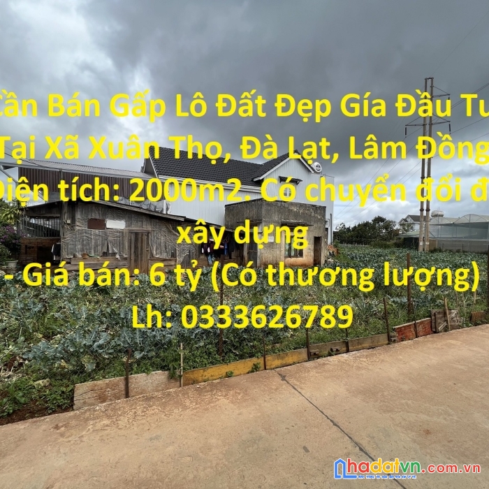 Cần bán gấp lô đất đẹp gía đầu tư tại xã xuân thọ, đà lạt, lâm đồng