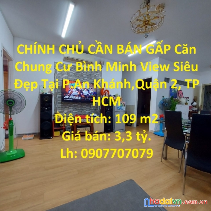 Chính chủ cần bán gấp căn chung cư bình minh view siêu đẹp tại p.an khánh,quận 2, tp hcm