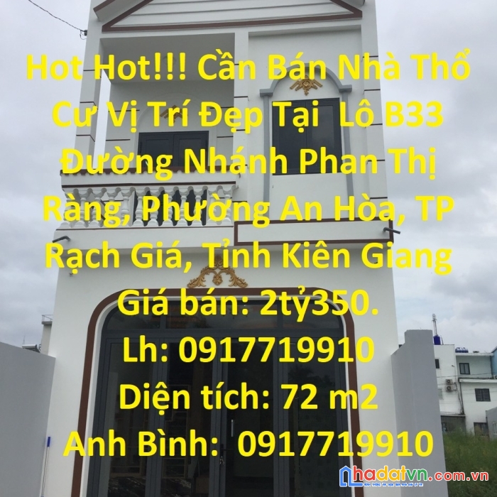 Hot hot!!! cần bán nhà thổ cư vị trí đẹp tại rạch giá - kiên giang