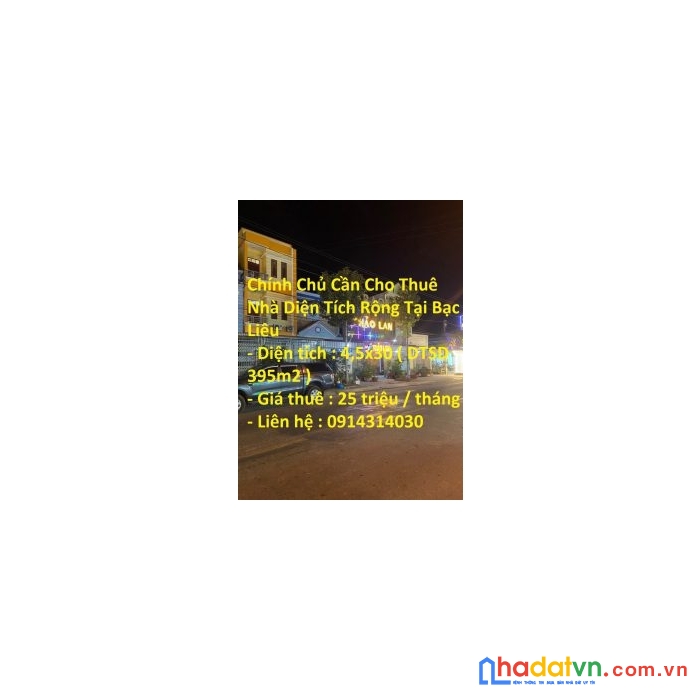 Chính chủ cần cho thuê nhà diện tích rộng tại bạc liêu
