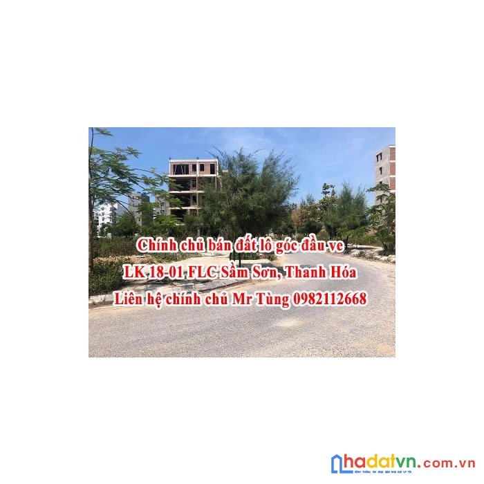 Chính chủ bán căn lô góc đầu ve lk 18 01 flc sầm sơn