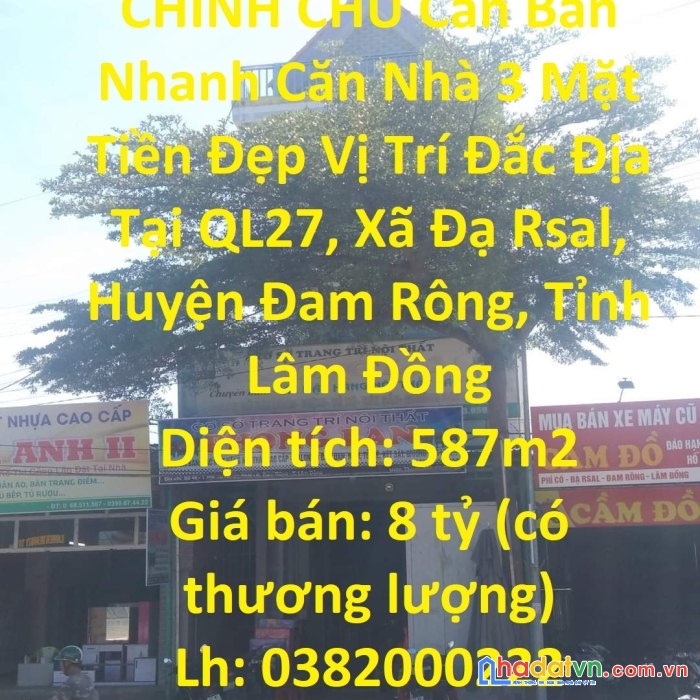 Chính chủ cần bán nhanh căn nhà 3 mặt tiền đẹp vị trí đắc địa tại chợ đạ rsal huyện đam rông