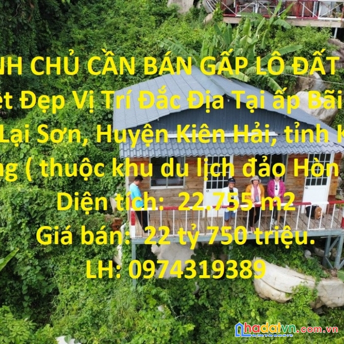 Chính chủ cần bán gấp lô đất view tuyệt đẹp vị trí đắc địa tại kiên giang