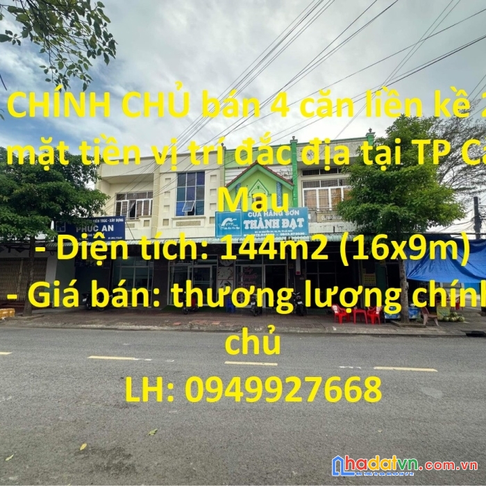 Chính chủ bán 4 căn liền kề 2 mặt tiền vị trí đắc địa tại tp cà mau