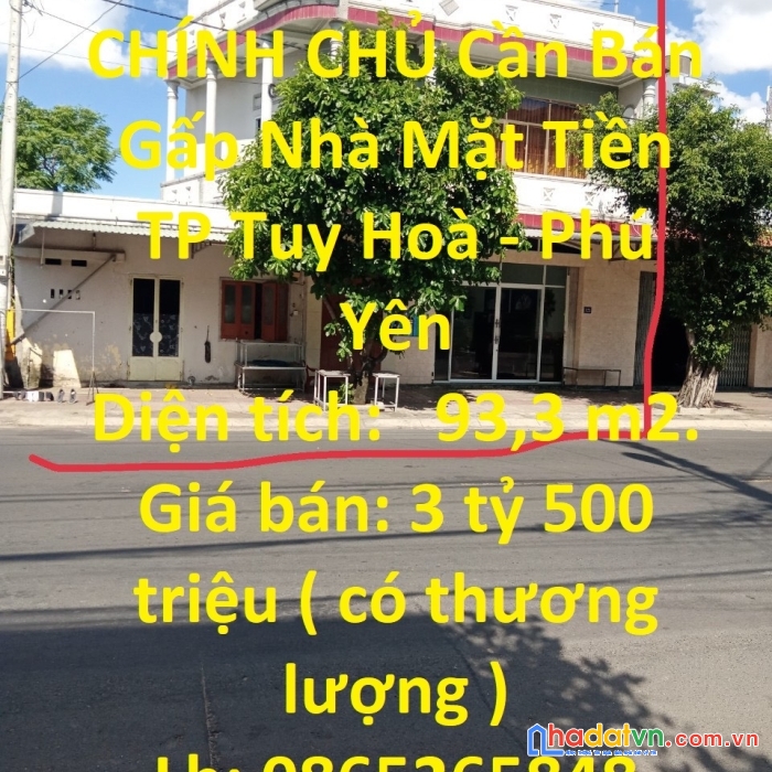 Chính chủ cần bán gấp nhà mặt tiền tp tuy hoà - phú yên