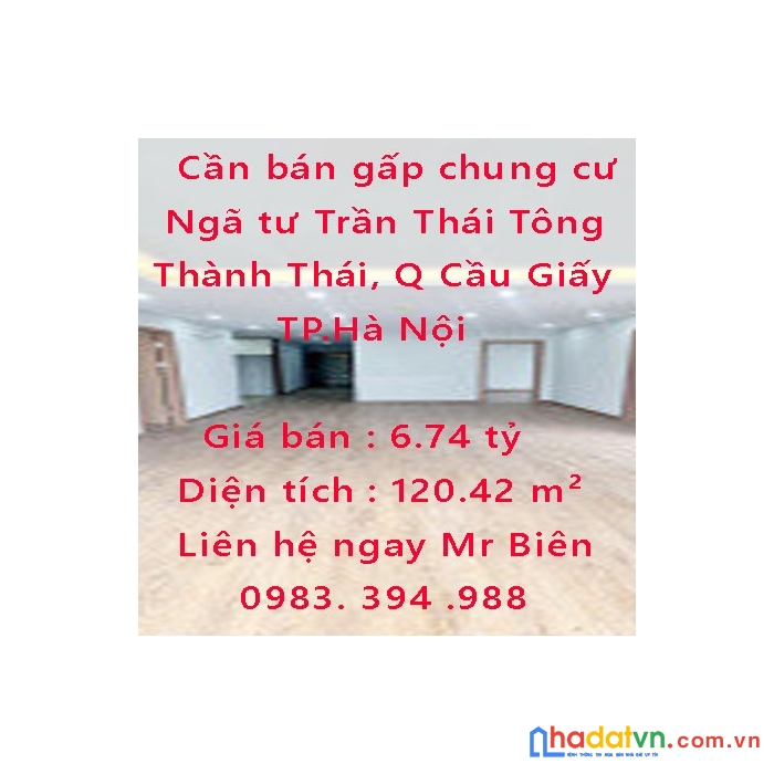 Cần bán gấp chung cư ngã tư trần thái tông - thành thái, quận cầu giấy, hà nội.