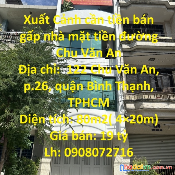 Xuất cảnh cần tiền bán gấp nhà mặt tiền đường chu văn an