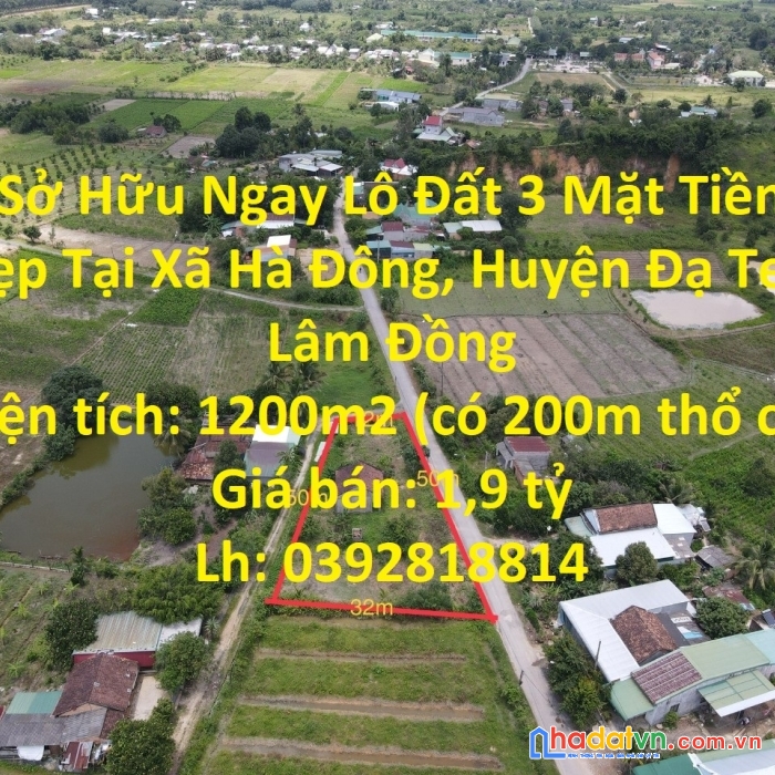 Sở hữu ngay lô đất 3 mặt tiền đẹp tại xã hà đông, huyện đạ teh, lâm đồng