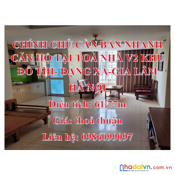 Chính chủ cần bán nhanh căn hộ tại toà nhà v2 khu đô thị đặng xá.