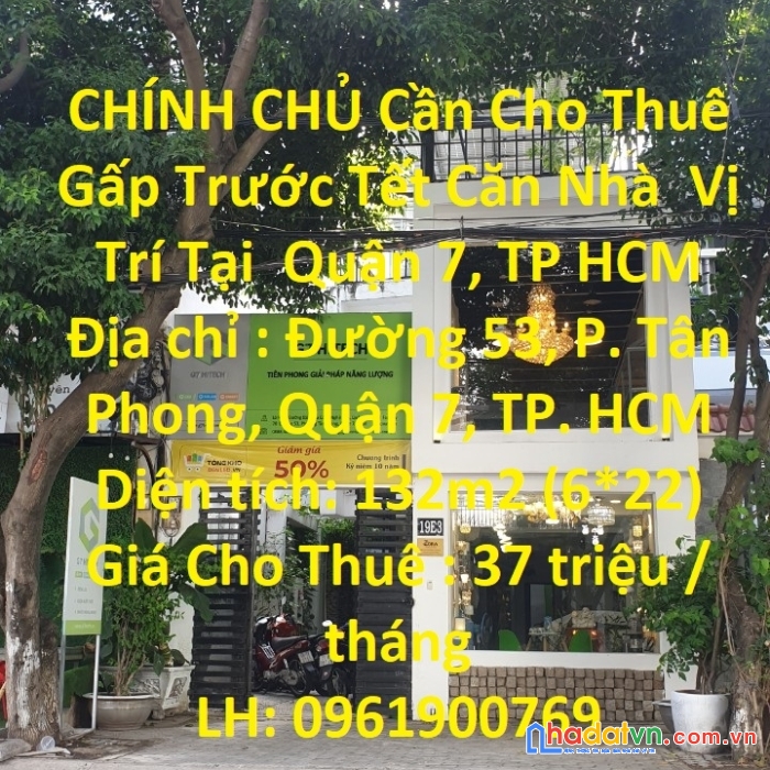 Chính chủ cần cho thuê gấp trước tết căn nhà  vị trí tại  quận 7, tp hcm