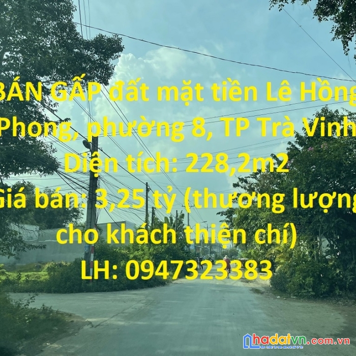Bán gấp đất mặt tiền lê hồng phong, phường 8, tp trà vinh