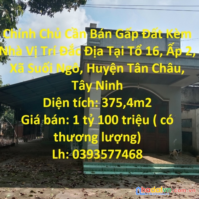 Chính chủ cần bán gấp đất kèm nhà vị trí đắc địa tại tân châu- tây ninh