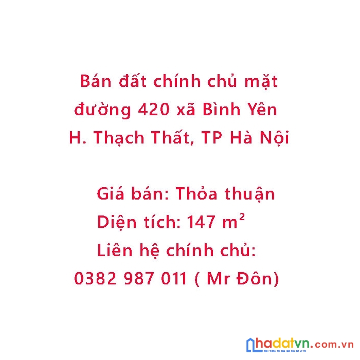 Bán đất chính chủ mặt đường 420 xã bình yên, sát khu công nghệ cao hòa lạc
xã bình yên, huyện