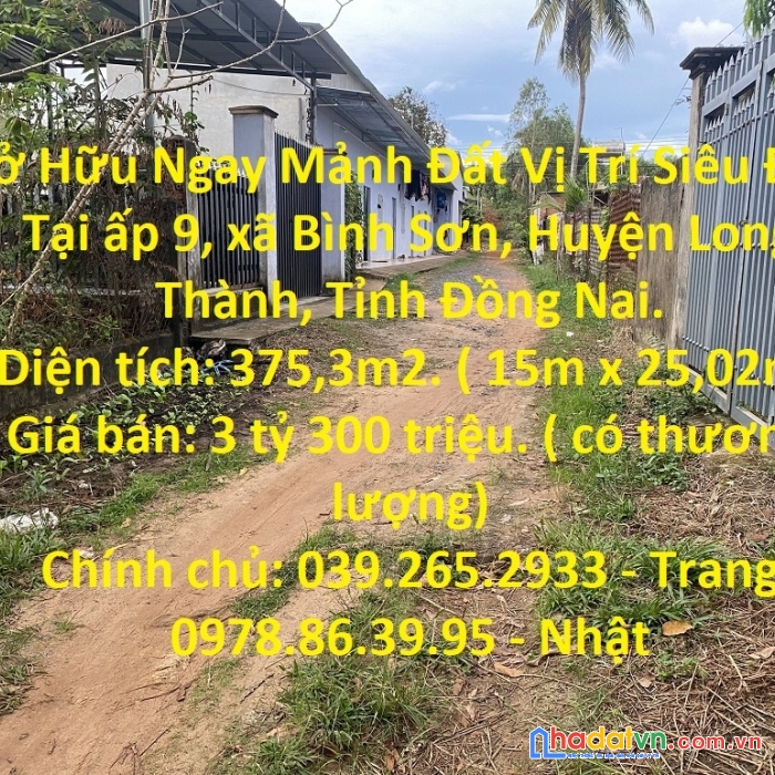 Sở hữu ngay mảnh đất vị trí siêu đẹp tại tỉnh đồng nai.