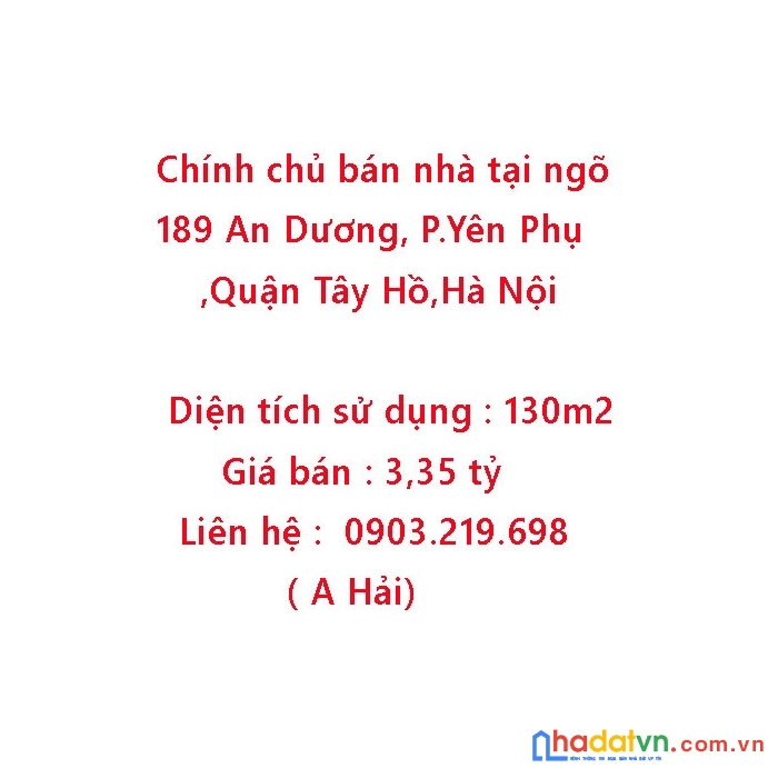Chính chủ bán nhà tại ngõ 189 an dương, phường yên phụ ,quận tây hồ,hà nội