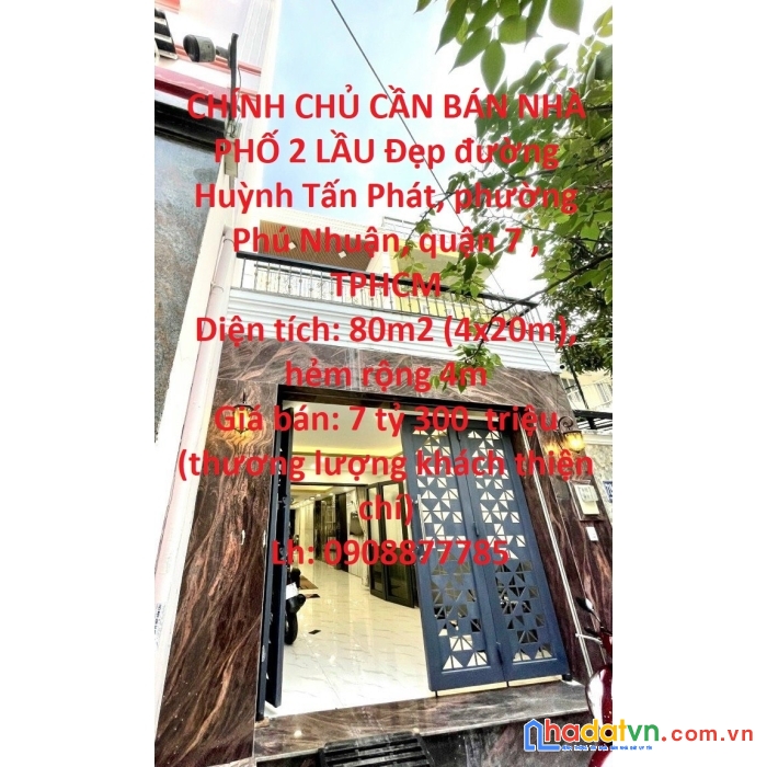 Chính chủ cần bán nhà phố 2 lầu đẹp, hxh huỳnh tấn phát quận 7