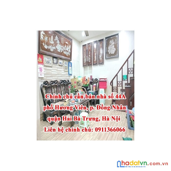 Chính chủ cần bán nhà số 44a phố hương viên, p. đồng nhân, quận hai bà trưng, hà nội.