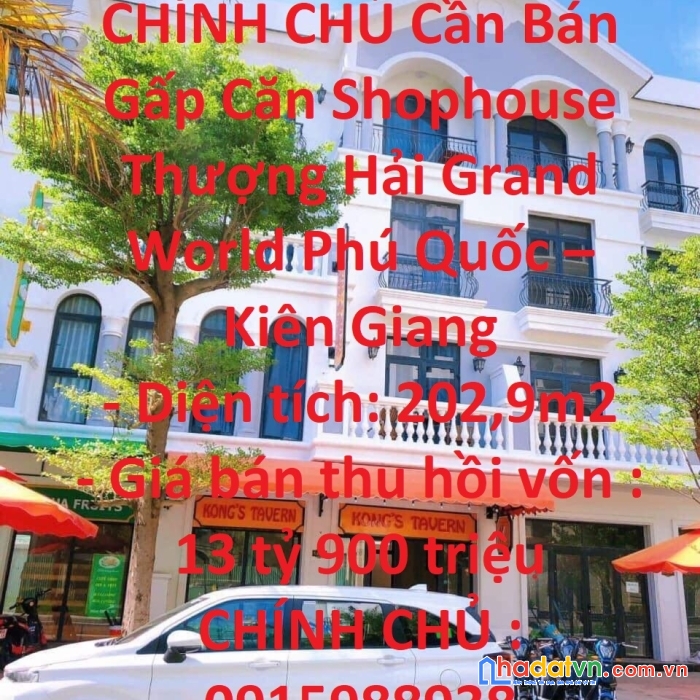 Chính chủ cần bán gấp căn shophouse thượng hải grand world phú quốc – kiên giang