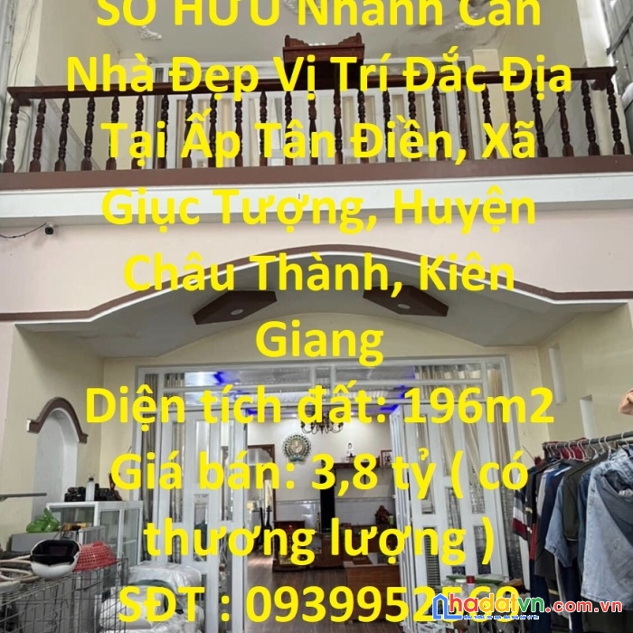 Sở hữu nhanh căn nhà đẹp vị trí đắc địa tại huyện châu thành, kiên giang
