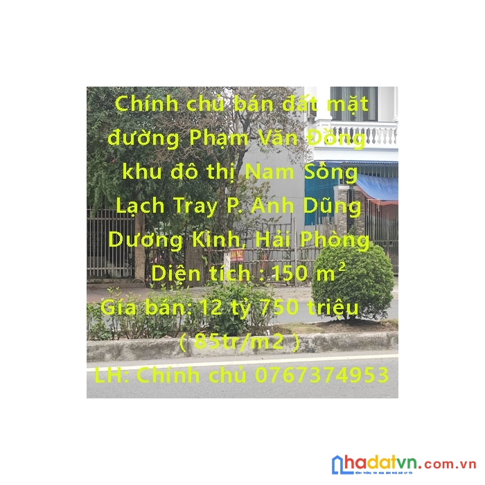 Chính chủ bán đất mặt đường phạm văn đồng, khu đô thị nam sông lạch tray phường anh dũng, dương