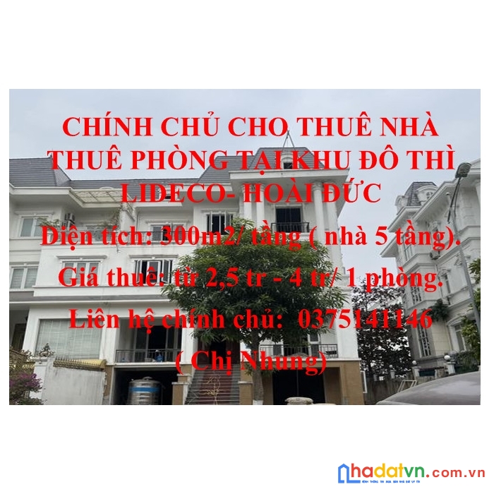 Chính chủ cho thuê nhà,  thuê phòng tại khu đô thì lideco- hoài đức.