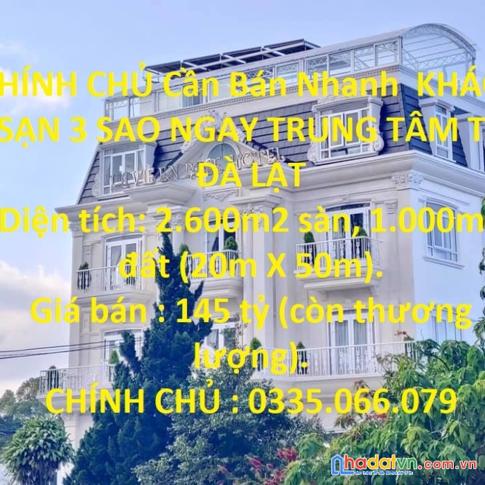 Chính chủ cần bán nhanh  khách sạn 3 sao ngay trung tâm tp đà lạt