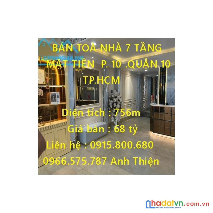 Bán toà nhà 7 tầng mặt tiền đường 3 tháng 2 phường 10 quận 10 vị trí tuyệt đẹp