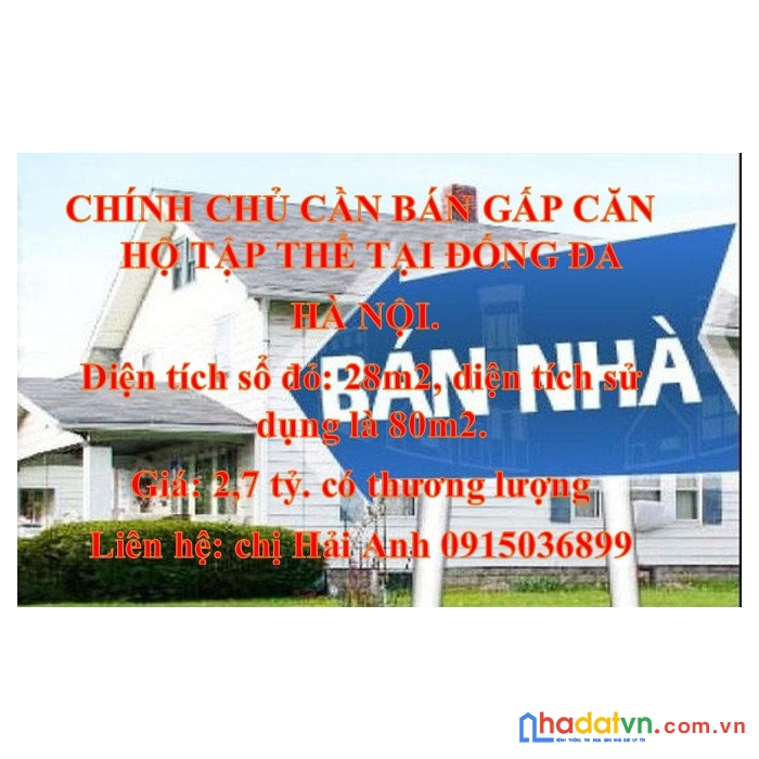 Chính chủ cần bán gấp căn hộ tập thể tại đống đa, hà nội.