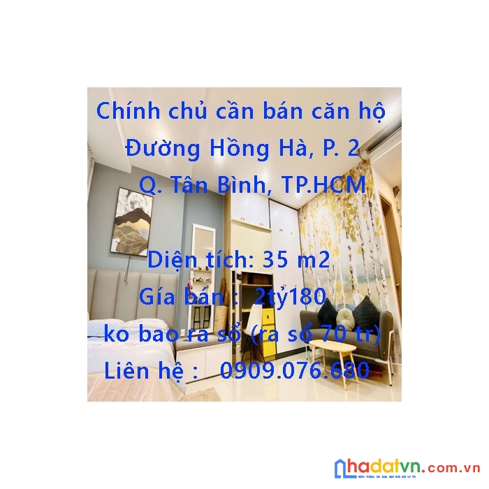 Chính chủ cần bán căn hộ đường hồng hà, phường 2, quận tân bình, thành phố hồ chí minh
