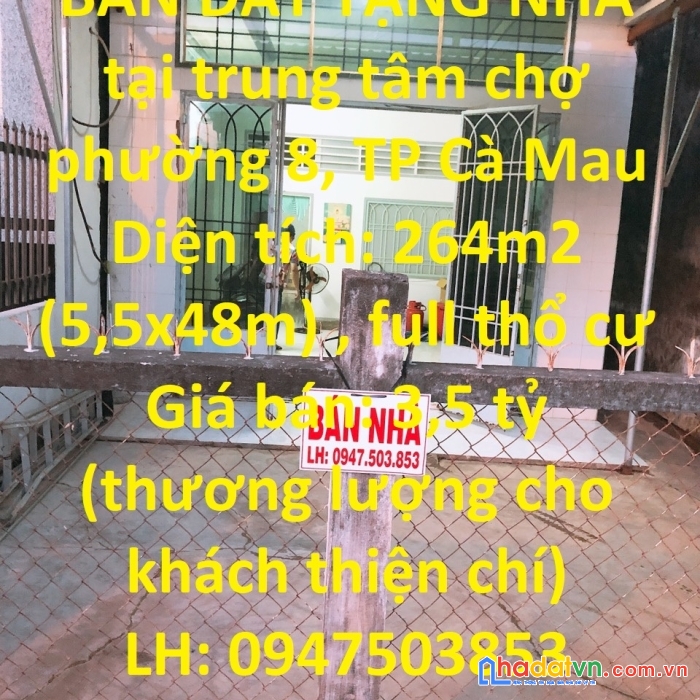 Bán đất tặng nhà tại trung tâm chợ phường 8, tp cà mau