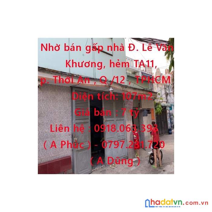 Nhờ bán gấp nhà đường lê văn khương, hẻm ta11, phường thới an , quận 12 , tphcm