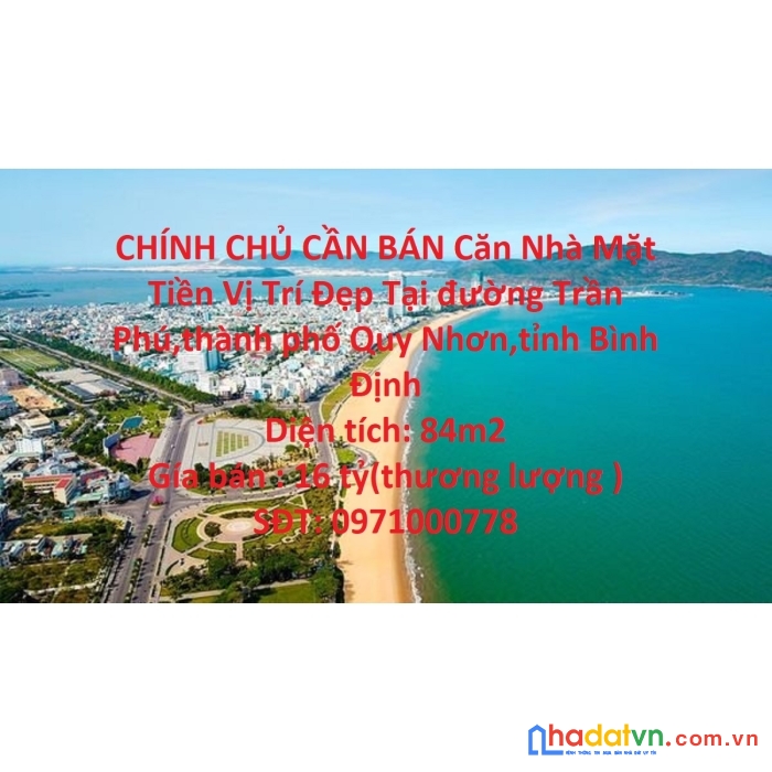 Chính chủ cần bán căn nhà mặt tiền vị trí đẹp tại tp quy nhơn,tỉnh bình định