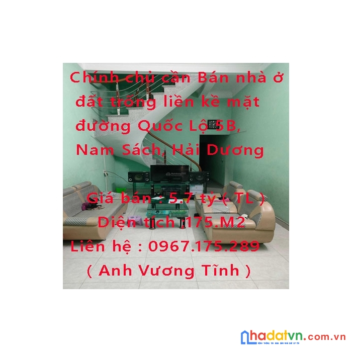Chính chủ cần bán nhà ở + đất trống liền kề mặt đường quốc lộ 5b, 175m2 nam sách, hải dương