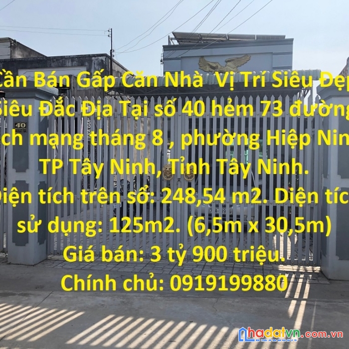 Cần bán gấp căn nhà  vị trí siêu đẹp siêu đắc địa tại thị xã tây ninh, tỉnh tây ninh.